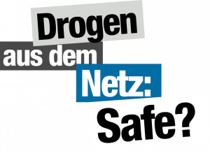 Drogen aus dem Netz: Safe?